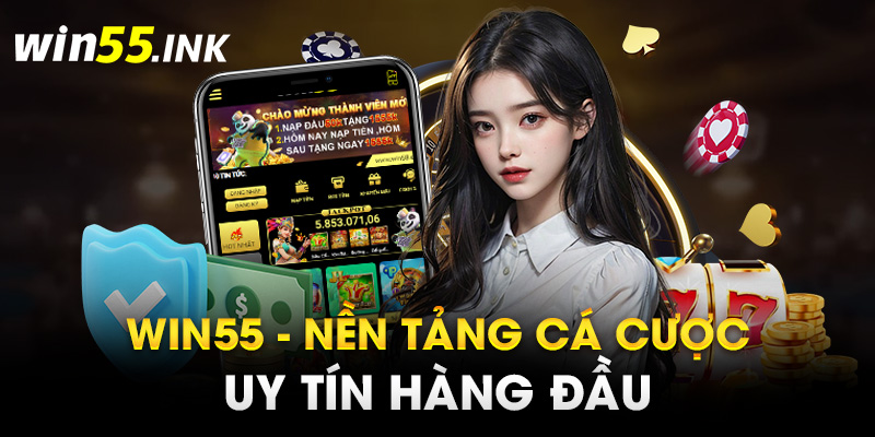 win55 15 Win55 sân chơi uy tín