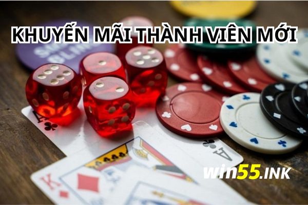 Chi tiết thông tin khuyến mãi thành viên mới của nhà cái WIN55 1 Chương trình khuyến mãi thành viên mới hỗ trợ thu hút thêm người chơi cho nhà cái